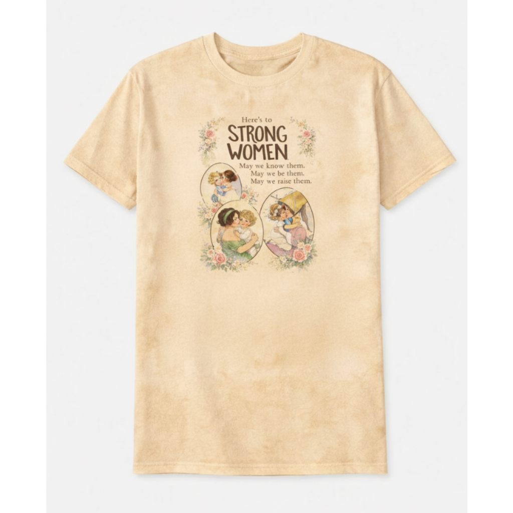 Here's to Strong Women